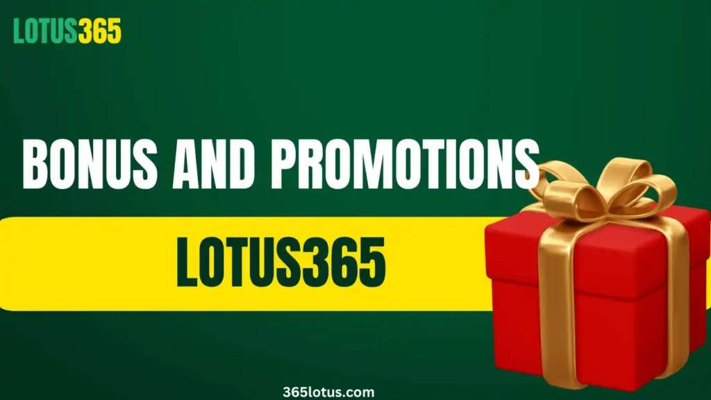Bonuses and Promotions on Lotus365